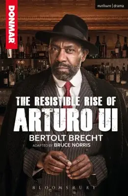 El Resistible Ascenso de Arturo Ui - The Resistible Rise of Arturo Ui