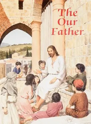 El Padre Nuestro - The Our Father