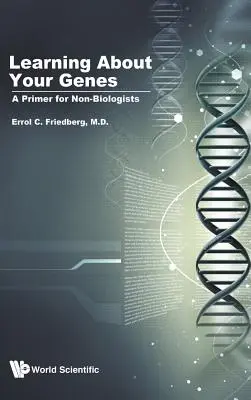 Conozca sus genes: manual para no biólogos - Learning about Your Genes: A Primer for Non-Biologists