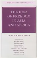 La idea de libertad en Asia y África - The Idea of Freedom in Asia and Africa