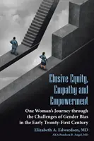 Equidad esquiva, empatía y empoderamiento - Elusive Equity, Empathy and Empowerment