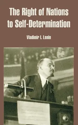 El derecho de las naciones a la autodeterminación - The Right of Nations to Self-Determination