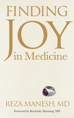 Encontrar la alegría en la medicina - Finding Joy in Medicine