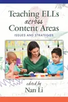 Teaching ELLs Across Content Areas: Cuestiones y estrategias - Teaching ELLs Across Content Areas: Issues and Strategies