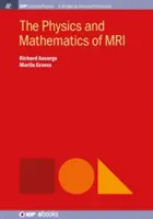 Física y matemáticas de la resonancia magnética - The Physics and Mathematics of MRI