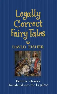 Cuentos de hadas legalmente correctos - Legally Correct Fairy Tales