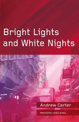 Luces brillantes y noches blancas - Bright Lights and White Nights