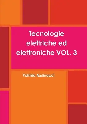Tecnologie elettriche ed elettroniche VOL. 3
