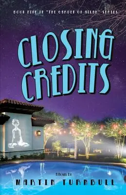 Closing Credits: Una novela del Hollywood dorado - Closing Credits: A Novel of Golden-Era Hollywood