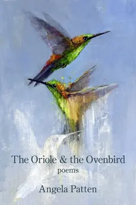 El Oriole y el Ovenbird - The Oriole & the Ovenbird