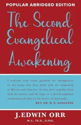 El Segundo Despertar Evangélico - The Second Evangelical Awakening