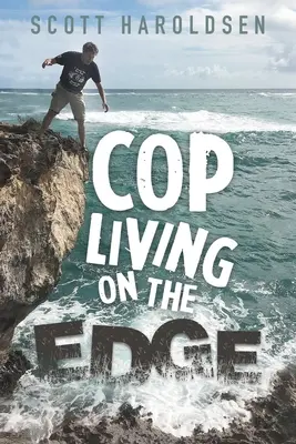 El policía al límite - Cop Living on the Edge