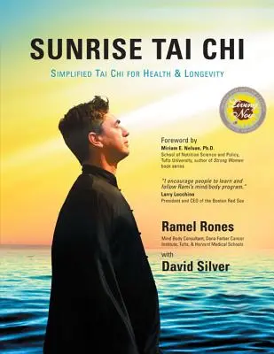 Tai Chi al amanecer: Despierta, sana y fortalece tu mente, cuerpo y espíritu - Sunrise Tai Chi: Awaken, Heal and Strengthen Your Mind, Body and Spirit
