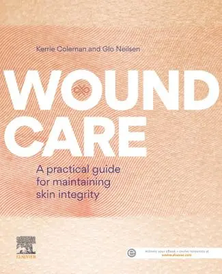 Cuidado de heridas: Guía práctica para mantener la integridad de la piel - Wound Care: A Practical Guide for Maintaining Skin Integrity