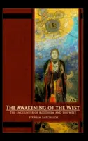 El despertar de Occidente: El encuentro del budismo y la cultura occidental - The Awakening of the West: The Encounter of Buddhism and Western Culture