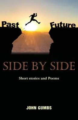 Codo con codo: Cuentos y poemas - Side by Side: Short stories and poems