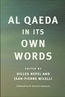 Al Qaeda en sus propias palabras - Al Qaeda in Its Own Words