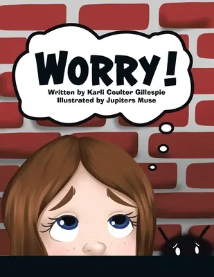 ¡Worry! - Worry!