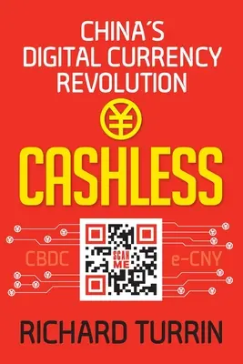 Sin efectivo: La revolución de la moneda digital en China - Cashless: China's Digital Currency Revolution