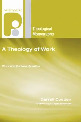 Una teología del trabajo - A Theology of Work