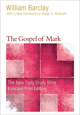 El Evangelio de Marcos (Impresión ampliada) - The Gospel of Mark (Enlarged Print)