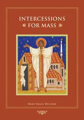 Intercesiones para la misa - Intercessions for Mass