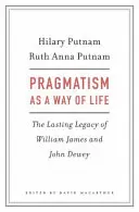 El pragmatismo como forma de vida - Pragmatism as a Way of Life