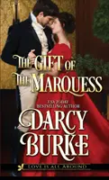 El Regalo del Marqués - The Gift of the Marquess