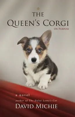 El Corgi de la Reina: A propósito - The Queen's Corgi: On Purpose