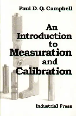 Introducción a la medición y calibración - An Introduction to Measurement and Calibration