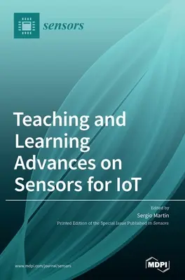 Avances en la Enseñanza y el Aprendizaje de Sensores para IoT - Teaching and Learning Advances on Sensors for IoT