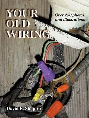 Su viejo cableado - Your Old Wiring