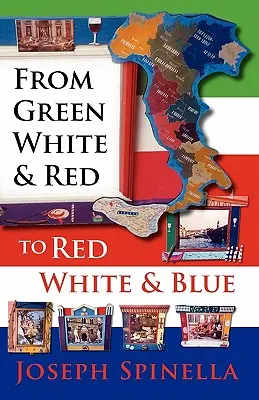 Del Verde Blanco y Rojo al Rojo Blanco y Azul - From Green White and Red to Red White and Blue