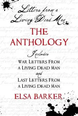 Cartas de un muerto viviente: Antología - Letters from a Living Dead Man: The Anthology