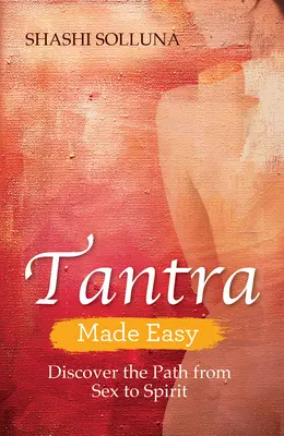 Tantra fácil - Tantra Made Easy