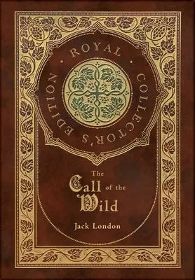 La llamada de lo salvaje (Real Edición Coleccionista) - The Call of the Wild (Royal Collector's Edition)