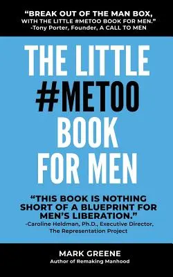 El pequeño libro #MeToo para hombres - The Little #MeToo Book for Men