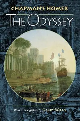 Homero de Chapman: La Odisea - Chapman's Homer: The Odyssey