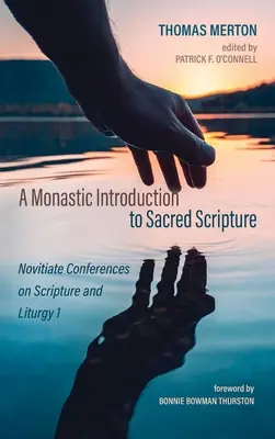 Introducción monástica a la Sagrada Escritura - A Monastic Introduction to Sacred Scripture