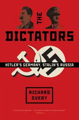 Dictadores: La Alemania de Hitler y la Rusia de Stalin - Dictators: Hitler's Germany and Stalin's Russia