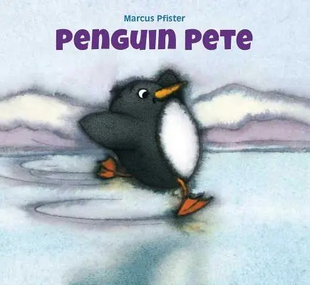 Pingüino Pete - Penguin Pete