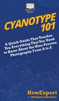 Cianotipia 101: Una guía rápida que te enseña todo lo que necesitas saber sobre el proceso de la fotografía azul de la A a la Z - Cyanotype 101: A Quick Guide That Teaches You Everything That You Need to Know About the Blue Photography Process From A to Z