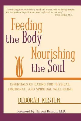 Alimentar el cuerpo, nutrir el alma - Feeding the Body, Nourishing the Soul