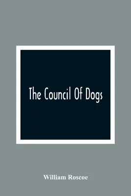 El consejo de los perros - The Council Of Dogs