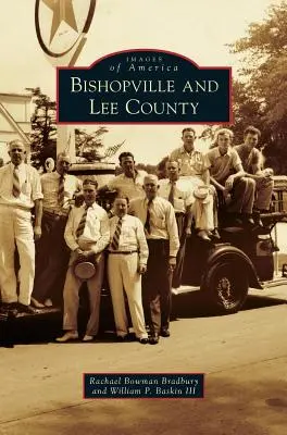 Bishopville y el condado de Lee - Bishopville and Lee County