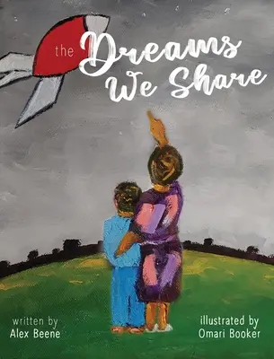 Los Sueños Que Compartimos - The Dreams We Share