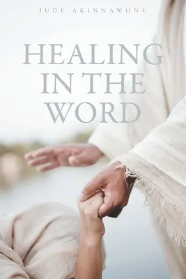 La curación en la palabra - Healing In The Word