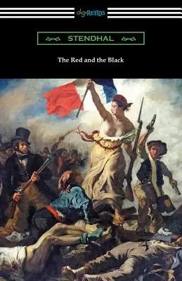 El rojo y el negro: (Traducido con una introducción de Horace B. Samuel) - The Red and the Black: (Translated with an Introduction by Horace B. Samuel)