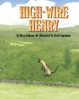 Henry en la cuerda floja - High-Wire Henry