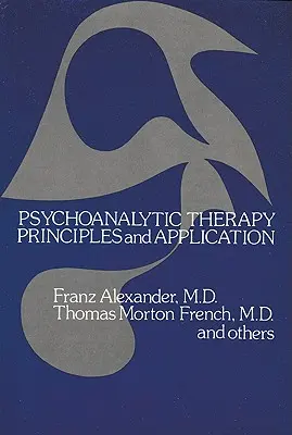 Terapia Psicoanalítica: Principios y aplicación - Psychoanalytic Therapy: Principles and Application